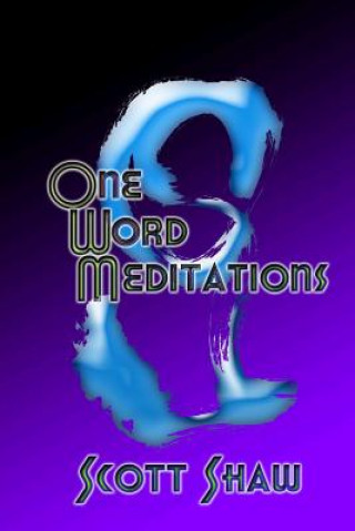 One Word Meditations