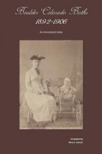 Boulder, Colorado Births 1892-1906: An Annotated Index