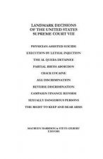 Landmark Decisions of the United States Supreme Court VIII