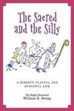 Sacred and the Silly
