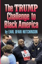 Thetrump Challenge to Black America