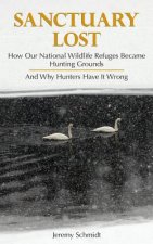 Sanctuary Lost: How Wildlife Refuges Became Hunting Grounds