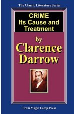 Crime - Its Cause And Treatment