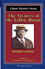 The Mystery Of The Yellow Room: A Magic Lamp Classic Mystery