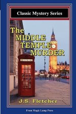 The Middle Temple Murder: A Magic Lamp Classic Mystery
