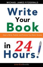 Write Your Book in 24 Hours