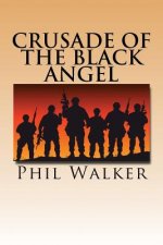 Crusade of The Black Angel