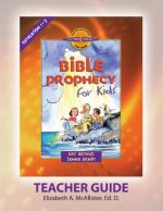 Discover 4 Yourself(r) Teacher Guide: Bible Prophecy for Kids