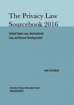 Privacy Law Sourcebook 2016