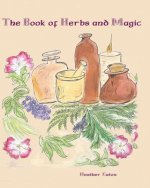 The Book of Herbs And Magic