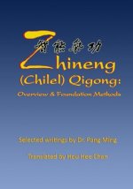 Zhineng (Chilel) Qigong