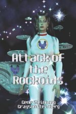Attack of the Rockoids