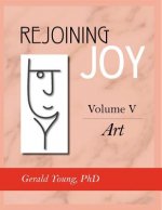 Rejoining Joy: Volume 5 Art