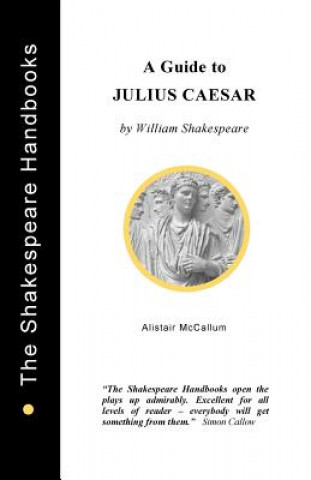 Julius Caesar: A Guide