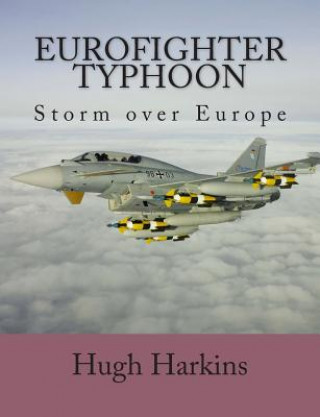 Eurofighter Typhoon: Storm over Europe
