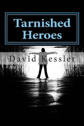 Tarnished Heroes