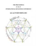 The Proceedings Of The 16th International Humanities Conference: All & Everything 2011