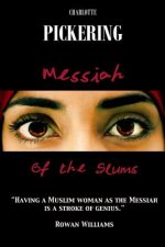 Messiah of the Slums: A Love Story