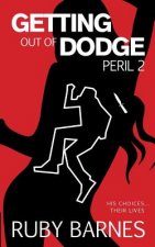 Getting Out of Dodge: Peril 2