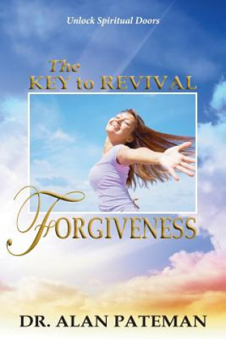 Forgiveness: The Key to Revival