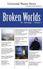 Broken Worlds: An Anthology