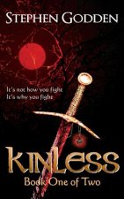 Kinless: Book One of Two