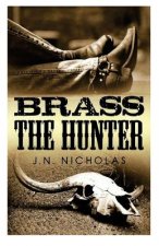Brass: the hunter