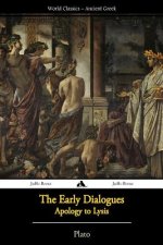 Plato - The Early Dialogues: Apology to Lysis