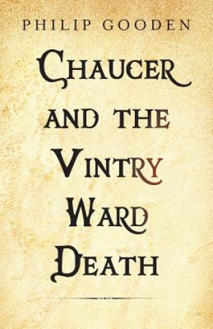 Chaucer and the Vintry Ward Death