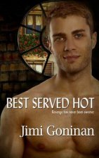Best Served Hot
