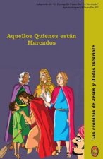 Aquellos Quienes están Marcados