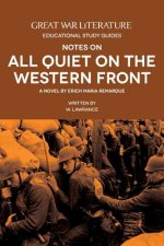 Great War Literature Notes on All Quiet on the Western Front