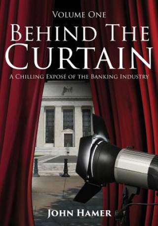 Behind the Curtain: A Chilling Exposé of the Banking Industry
