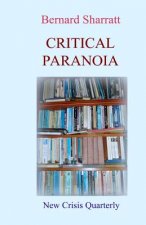 Critical Paranoia: From 'Lit.Crit.' to Digital Futures