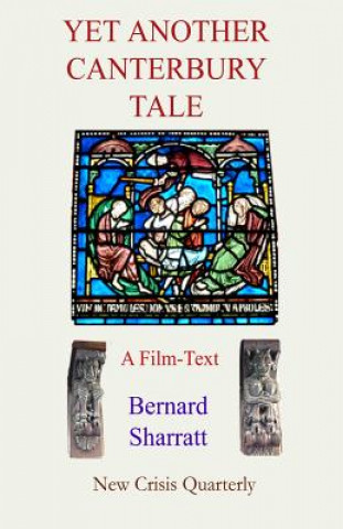 Yet Another Canterbury Tale: A film-text for pseudo-scholars