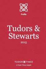 Tudors & Stewarts 2015