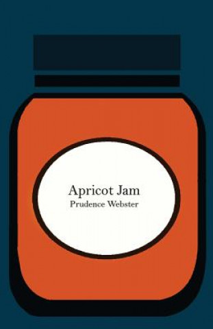 Apricot Jam: A Short Story