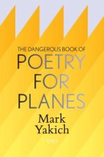 Dangerous Book of Poetry for Planes