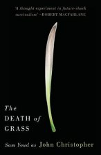 The Death of Grass