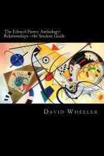 The Edexcel Poetry Anthology: Relationships - the Student Guide