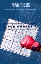 Manfreds Ein-Monat-Sudoku-Powerplan fur Manner
