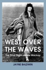 West Over the Waves