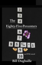 The Eighty-Five-Percenters