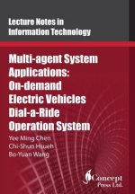 Multi-agent System Applications: On-demand Electric Vehicles Dial-a-Ride Operation System