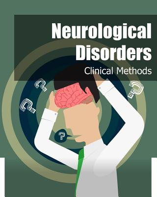 Neurological Disorders: Clinical Methods