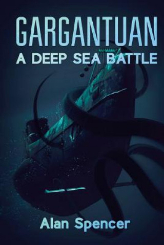 Gargantuan: A Deep Sea Battle