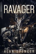 The Ravager: A Kaiju Thriller