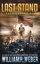 Last Stand: Turning the Tide