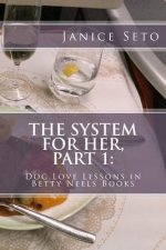 The System for Her, Part 1: Doc Love Lessons in Betty Neels Books