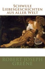 Schwule Liebesgeschichten aus aller Welt